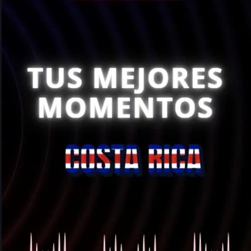 Tus Mejores Momentos CR